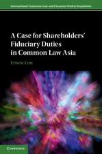 A Case for Shareholders' Fiduciary Duties in Common Law Asia