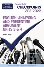 Cambridge Checkpoints VCE English: Analysing and Presenting Argument Units 3&4 2022