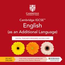 Cambridge IGCSE™ English (as an Additional Language) Digital Teacher's Resource Access Card