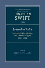 Journal to Stella: Letters to Esther Johnson and Rebecca Dingley, 1710–1713