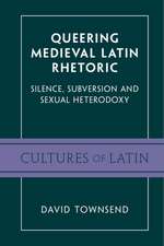 Queering Medieval Latin Rhetoric: Silence, Subversion, and Sexual Heterodoxy