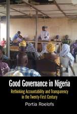 Good Governance in Nigeria: Rethinking Accountability and Transparency in the Twenty-First Century