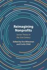 Reimagining Nonprofits: Sector Theory in the 21st Century