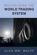 Revitalizing the World Trading System