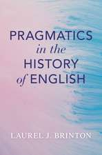 Pragmatics in the History of English