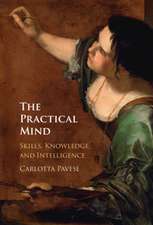 Pavese, C: Practical Mind