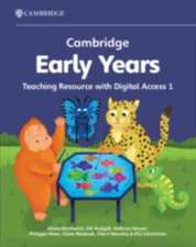 Cambridge Early Years Teaching Resource with Digital Access 1