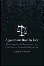 Algorithmic Rule By Law