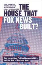 The House that Fox News Built?