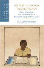 An Anticolonial Development