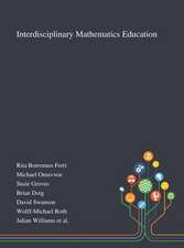 Interdisciplinary Mathematics Education