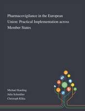 Pharmacovigilance in the European Union