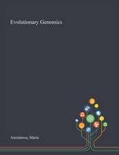 Anisimova, M: Evolutionary Genomics