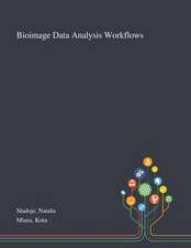 Sladoje, N: Bioimage Data Analysis Workflows