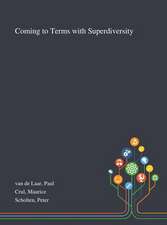 de Laar, P: Coming to Terms With Superdiversity