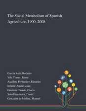 García Ruiz, R: Social Metabolism of Spanish Agriculture, 19