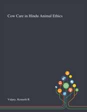 Valpey, K: Cow Care in Hindu Animal Ethics