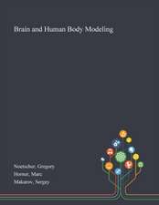 Noetscher, G: Brain and Human Body Modeling