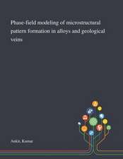 Phase-field Modeling of Microstructural Pattern Formation in Alloys and Geological Veins