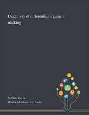 Serzant, I: Diachrony of Differential Argument Marking