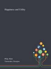 Philp, M: Happiness and Utility