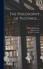 Philosophy of Plotinus ...; 1