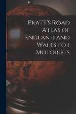 Pratt's Road Atlas of England and Wales for Motorists