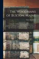 Woodmans of Buxton, Maine