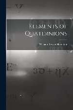 Elements of Quaternions