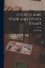 Church and State and Other Essays