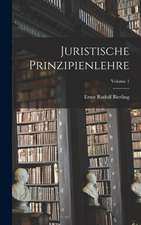 Juristische Prinzipienlehre; Volume 1