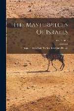 The Masterpieces Of Israels