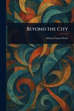 Beyond the City