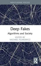 Deep Fakes: Algorithms and Society