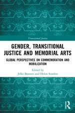 Gender, Transitional Justice and Memorial Arts