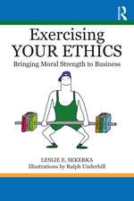 Exercising Your Ethics