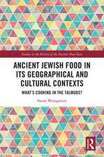 Ancient Jewish Food in Its Geographical and Cultural Contexts