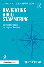 Navigating Adult Stammering: 100 Points for Speech and Language Therapists