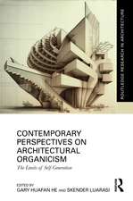 Contemporary Perspectives on Architectural Organicism