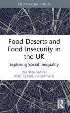 Food Deserts and Food Insecurity in the UK: Exploring Social Inequality