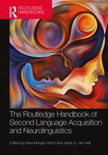 The Routledge Handbook of Second Language Acquisition and Neurolinguistics