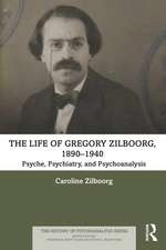 The Life of Gregory Zilboorg, 1890–1940