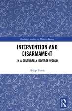 Intervention and Disarmament: In a Culturally Diverse World