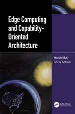 Edge Computing and Capability-Oriented Architecture