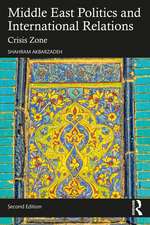 Middle East Politics and International Relations: Crisis Zone