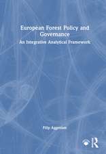 European Forest Policy and Governance: An Integrative Analytical Framework