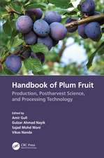 Handbook of Plum Fruit: Production, Postharvest Science, and Processing Technology