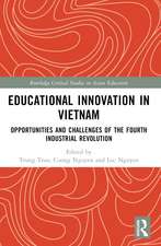 Educational Innovation in Vietnam: Opportunities and Challenges of the Fourth Industrial Revolution