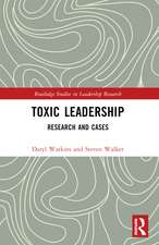 Toxic Leadership: Research and Cases