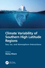 Climate Variability of Southern High Latitude Regions